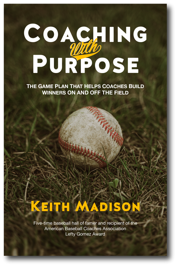 Front cover of Coaching With Purpose by Keith Madison